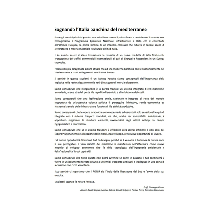 Sognando l'Italia banchina del Mediterraneo